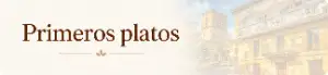 Primeros platos